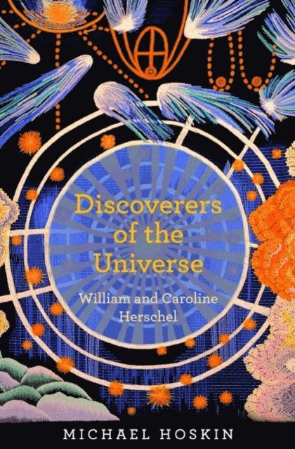 Michael Hoskin - Discoverers of the Universe, E-bok