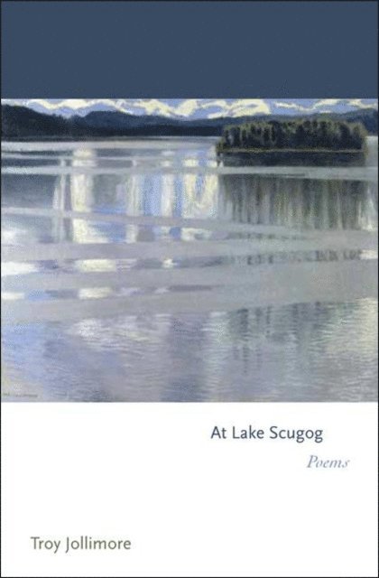 Troy Jollimore - At Lake Scugog, E-bok