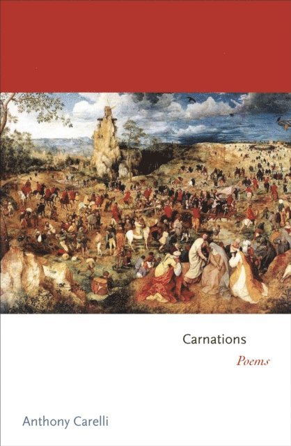 Anthony Carelli - Carnations, E-bok