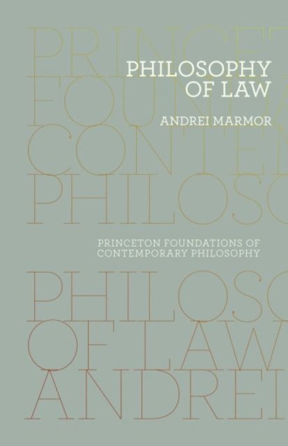 Andrei Marmor - Philosophy of Law, E-bok
