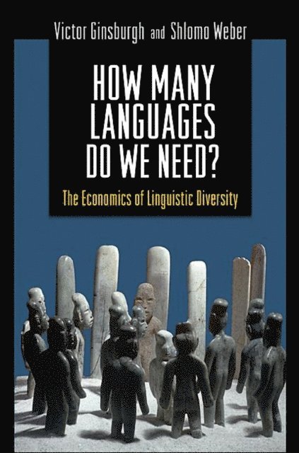 Shlomo Weber, Victor Ginsburgh - How Many Languages Do We Need?, E-bok