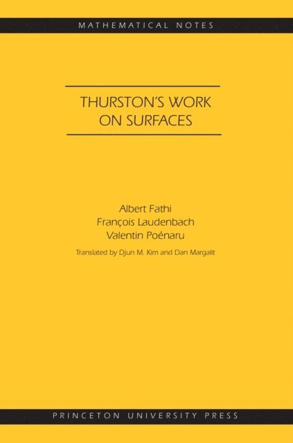 Valentin Poenaru, Francois Laudenbach, Albert Fathi - Thurston's Work on Surfaces, E-bok