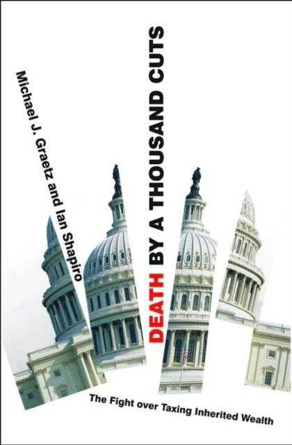 Ian Shapiro, Michael J. Graetz - Death by a Thousand Cuts, E-bok