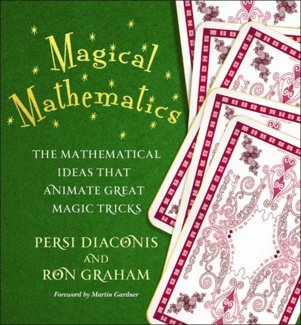Ron Graham, Persi Diaconis - Magical Mathematics, E-bok