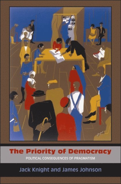 James Johnson, Jack Knight - Priority of Democracy, E-bok