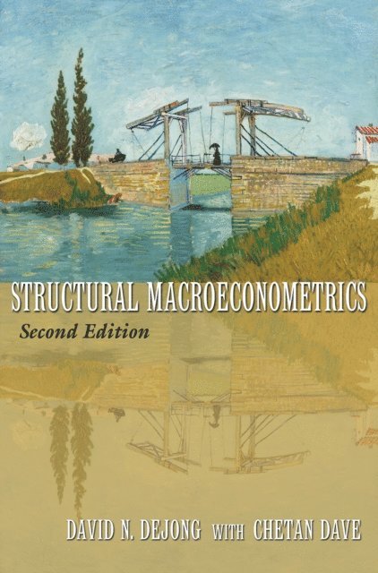 Chetan Dave, David N. DeJong - Structural Macroeconometrics, E-bok