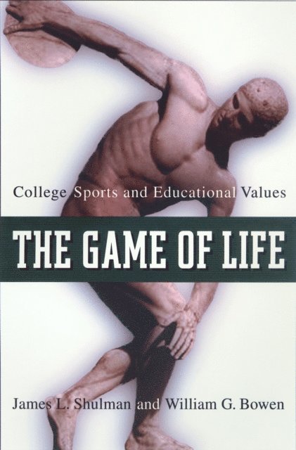 William G. Bowen, James L. Shulman - Game of Life, E-bok