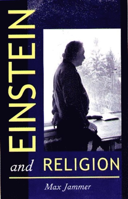 Max Jammer - Einstein and Religion, E-bok