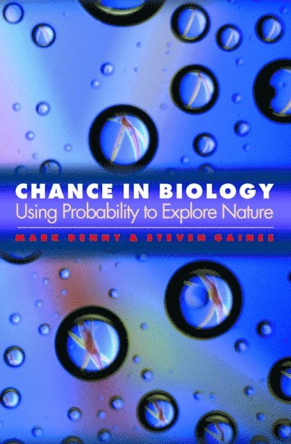 Steven Gaines, Mark Denny - Chance in Biology, E-bok