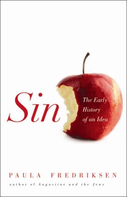 Paula Fredriksen - Sin, E-bok