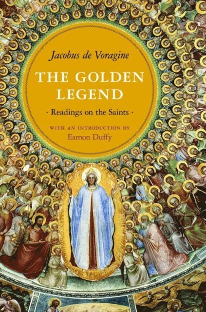 Jacobus de Voragine - Golden Legend, E-bok