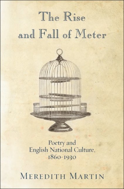 Meredith Martin - Rise and Fall of Meter, E-bok