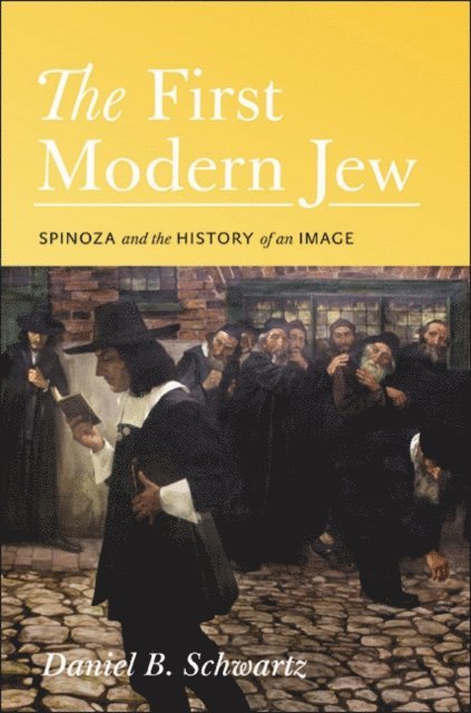 Daniel B. Schwartz - First Modern Jew, E-bok