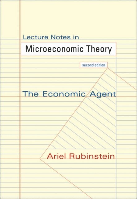 Ariel Rubinstein - Lecture Notes in Microeconomic Theory, E-bok
