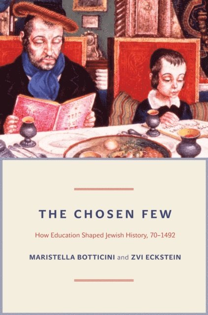 Zvi Eckstein, Maristella Botticini - Chosen Few, E-bok