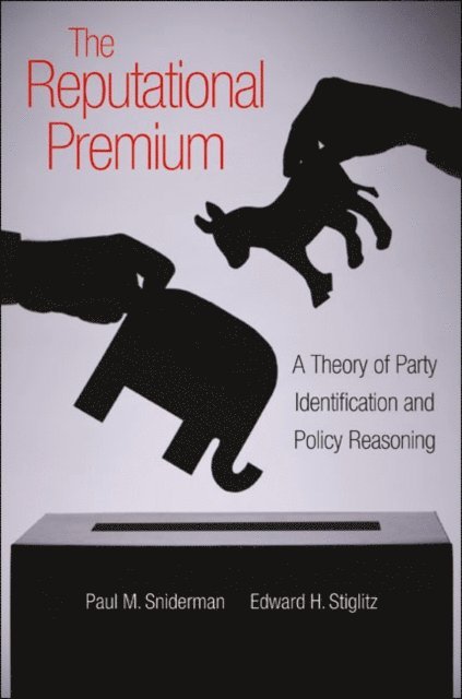 Edward H. Stiglitz, Paul M. Sniderman - Reputational Premium, E-bok