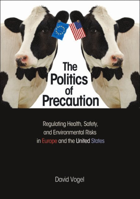 David Vogel - Politics of Precaution, E-bok