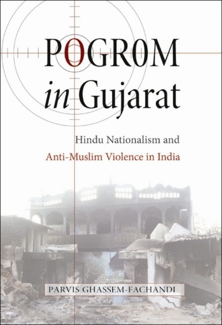 Parvis Ghassem-Fachandi - Pogrom in Gujarat, E-bok