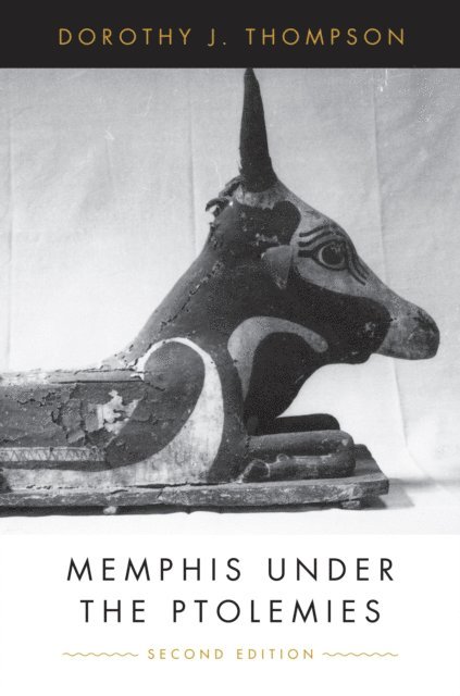 Dorothy J. Thompson - Memphis Under the Ptolemies, E-bok