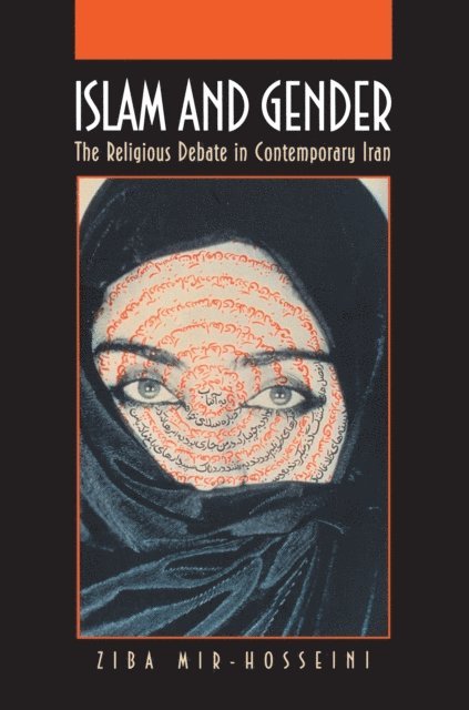 Ziba Mir-Hosseini - Islam and Gender, E-bok