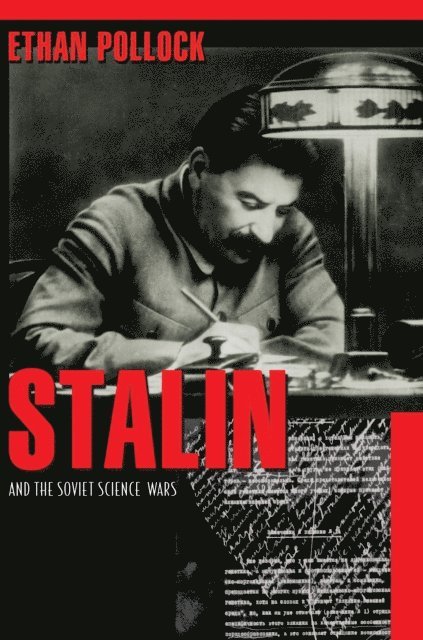 Ethan Pollock - Stalin and the Soviet Science Wars, E-bok. Tillgänglighet: Lägg i varukorg