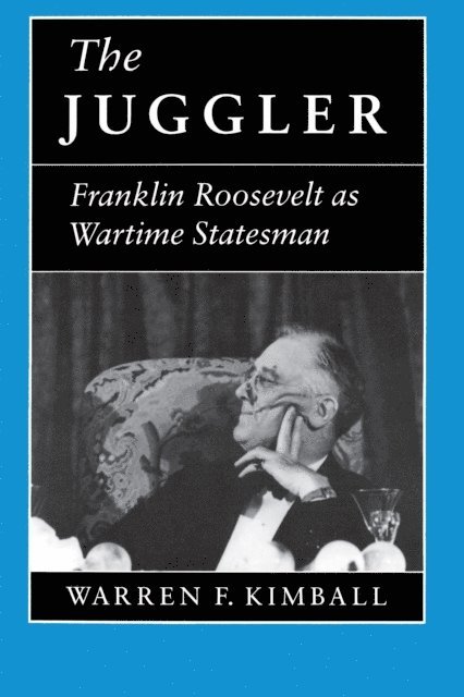 Warren F. Kimball - Juggler, E-bok