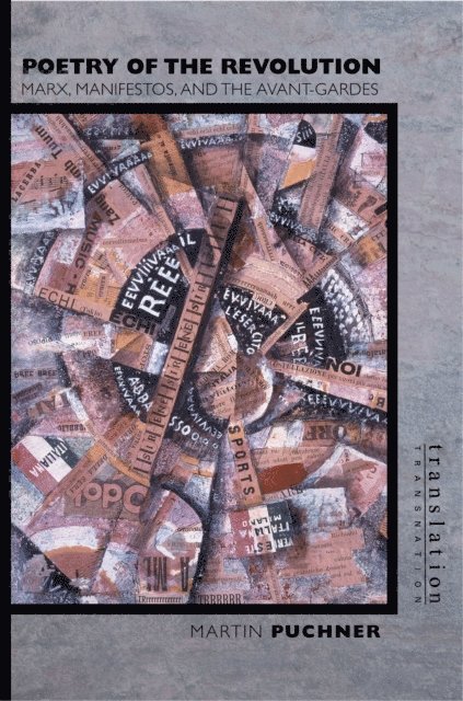 Martin Puchner - Poetry of the Revolution, E-bok