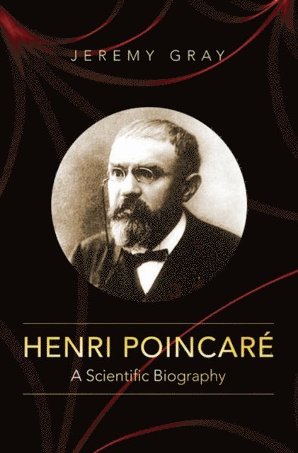 Jeremy Gray - Henri Poincare, E-bok