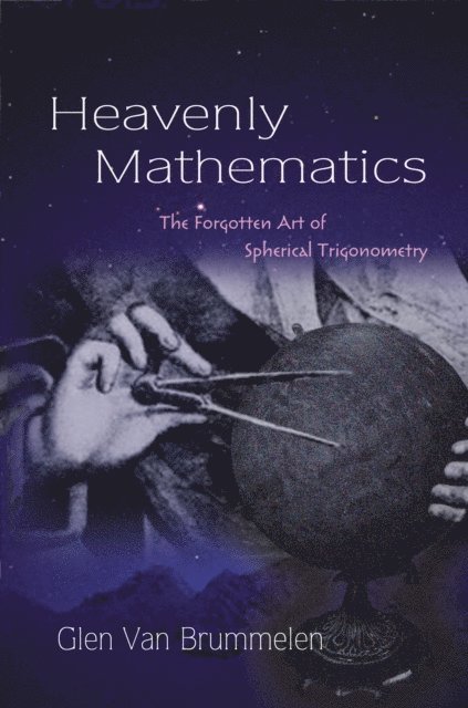 Glen Van Brummelen - Heavenly Mathematics, E-bok