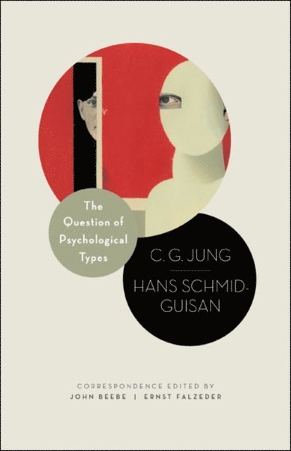 Hans Schmid-Guisan, C. G. Jung, John Beebe - Question of Psychological Types, E-bok
