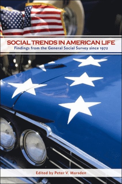 Peter V. Marsden - Social Trends in American Life, E-bok