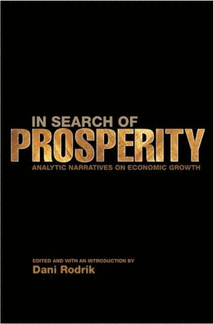 Dani Rodrik - In Search of Prosperity, E-bok