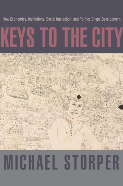 Michael Storper - Keys to the City, E-bok