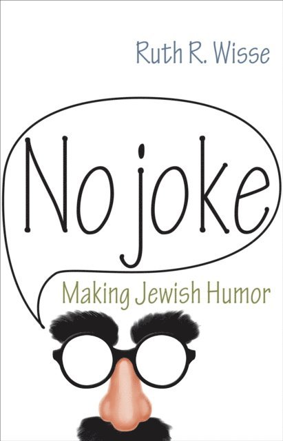 Ruth R. Wisse - No Joke, E-bok