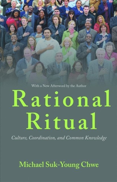 Michael Suk-Young Chwe - Rational Ritual, E-bok. Tillgänglighet: Lägg i varukorg