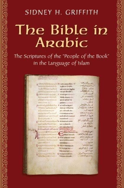 Sidney H. Griffith - Bible in Arabic, E-bok