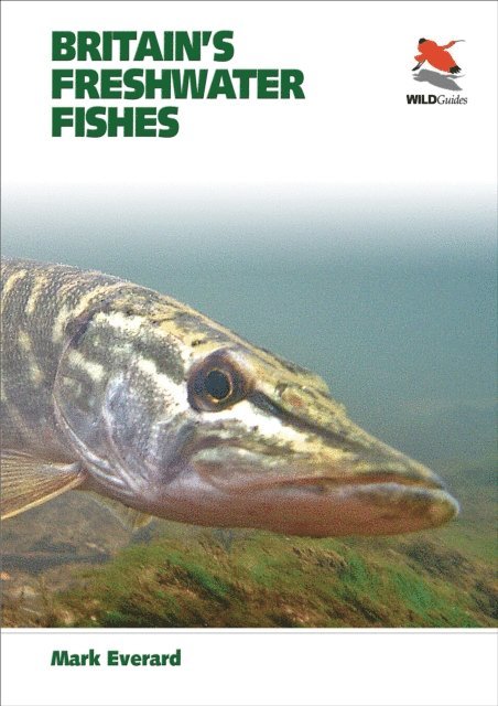 Mark Everard - Britain's Freshwater Fishes, E-bok