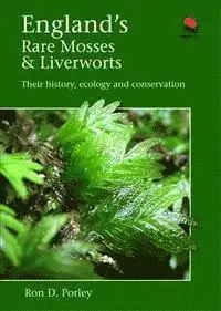 Ron D. Porley - England's Rare Mosses and Liverworts, E-bok. Tillgänglighet: Lägg i varukorg
