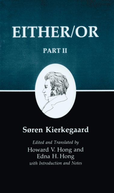 Soren Kierkegaard - Either/Or, Part II, E-bok