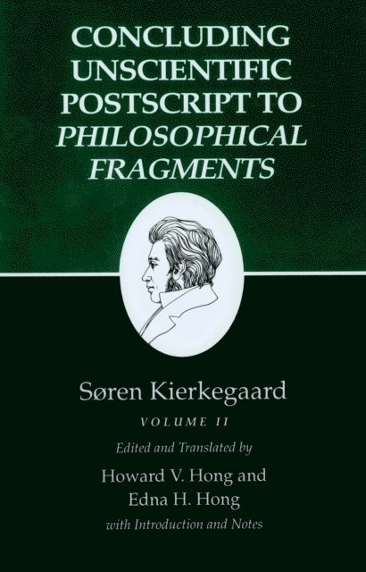 Soren Kierkegaard - Concluding Unscientific Postscript to Philosophical Fragments, E-bok