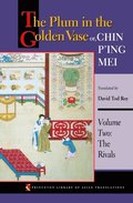 Plum in the Golden Vase or, Chin P'ing Mei, Volume Two