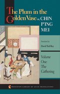 Plum in the Golden Vase or, Chin P'ing Mei, Volume One