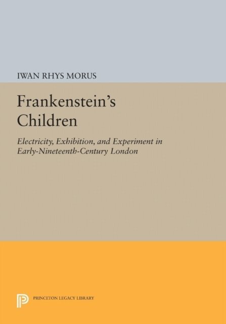 Iwan Rhys Morus - Frankenstein's Children, E-bok
