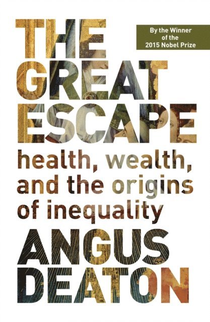 Angus Deaton - Great Escape, E-bok