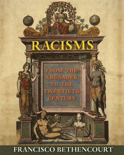 Francisco Bethencourt - Racisms, E-bok