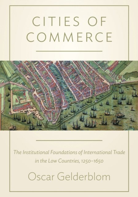Oscar Gelderblom - Cities of Commerce, E-bok