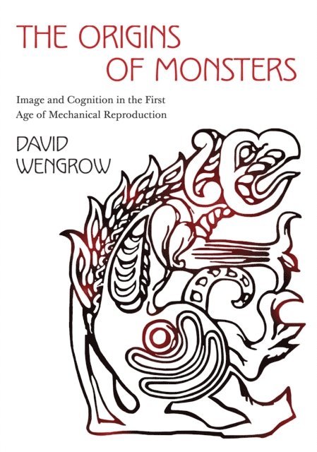 David Wengrow - Origins of Monsters, E-bok