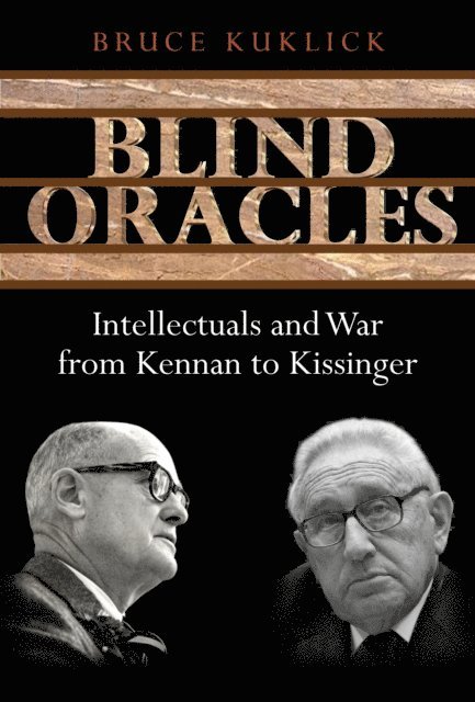 Bruce Kuklick - Blind Oracles, E-bok