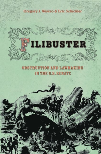 Eric Schickler, Gregory Wawro - Filibuster, E-bok