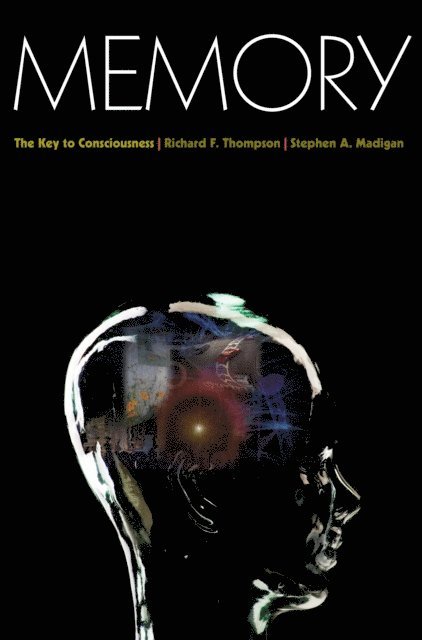 Stephen A. Madigan, Richard F. Thompson - Memory, E-bok